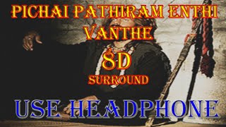 PICHAI PATHIRAM ENTHI VANTHE 8D SURROUND NAAN KADAVUL  ILLAYARAJA  USE HEADPHONE [upl. by Hudis]