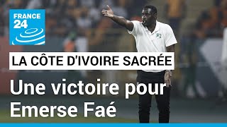 CAN 2024  La Côte dIvoire championne une victoire pour Emerse Faé • FRANCE 24 [upl. by Ardried211]