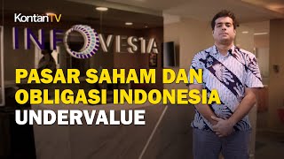 Pasar Saham dan Obligasi Indonesia Dinilai Undervalue  KONTAN Prediksi pasar Saham [upl. by Bever]