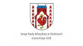 63 Sesja Rady Miejskiej w Słubicach [upl. by Nyrahtak976]