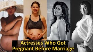 Bollywood Actresses Who Got Pregnant Before Marriage। Actresses Who Got Pregnant Before Marriage [upl. by Shirah910]