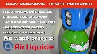 Spawaj z Piranem 39  Jakie gazy wybrać do spawania MIGMAGTIG  Poradnik dla początkujących [upl. by Dnalrag]