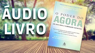 O Poder Do Agora Áudio Livro  Eckhart Tolle  Áudio Book Completo Gratuito  Voz Humana [upl. by Atiruam161]