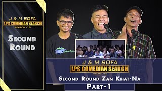 2ND ROUND ZAN 1 NA PART  1  JampM SOFA COMEDIAN SEARCH 2024 [upl. by Lorsung486]