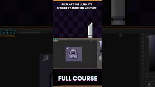 Pixel Art The Ultimate Beginners Guide on YouTube Full course [upl. by Ynattib842]