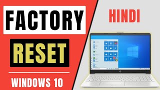 How to factory reset Windows 10 laptopPC  windows 10 factory reset Hindi  Tutorials Buddy [upl. by Trill858]