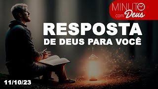 RESPOSTA DE DEUS PARA VOCÊ  Minuto com Deus de Hoje [upl. by Xuagram]