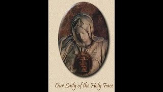 7th Holy Face Prayer Meeting Our Lady of the Holy Face  Carmelites of the Holy Face [upl. by Oinotnaocram636]