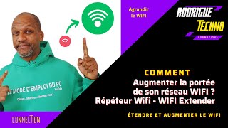 Comment étendre et agrandir la portée de votre wifi avec des répéteurs et extender wifi [upl. by Biancha]