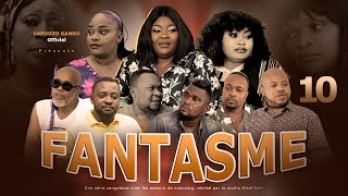 FANTASME I EPISODE 10 I SERIE CONGOLAISE I NOUVEAUTE 2024 [upl. by Mello817]