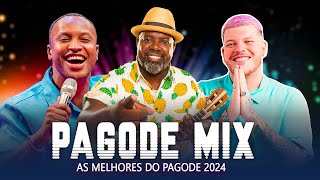 Os Melhores Pagodes 2024  Pagode Mix 2024 – Thiaguinho Ferrugem Dilsinho Marvvila Mumuzinho a4 [upl. by Lomaj267]