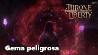 Gema peligrosa  Llanuras Aullidonegro  Throne and Liberty [upl. by Cristobal]