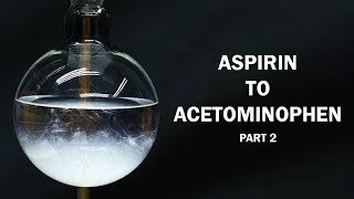 Aspirin to Acetaminophen  Part 2 of 6 Conversion of ASA to Salicylic Acid [upl. by Rebeka]