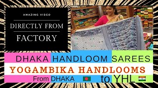 DHAKA HANDLOOM SAREES DIRECTLY FROM FACTORY  ONLY MESSAGENO7794895739NO CALLS PLEASE TQ ALL [upl. by Ylam]