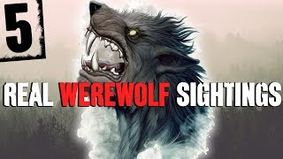 Are Werewolves Real 5 TRUE Stories that will Make You Believe  Darkness Prevails [upl. by Lsiel288]