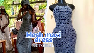 Crochet summer maxi mesh dress tutorial  beginner friendly [upl. by Paloma60]