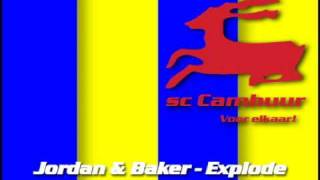 Opkomst muziek intro sc Cambuur Leeuwarden Jordan amp Baker  Explode [upl. by Va]