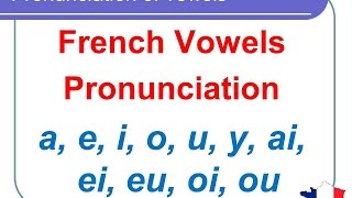 French Lesson 124  Pronunciation of vowels AI EI EU OI OU semivowels in French [upl. by Bijan]