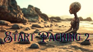 Start Packing 2 [upl. by Danni]