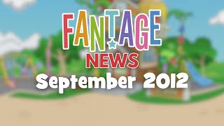 Fantage News September 2012 [upl. by Philippe148]