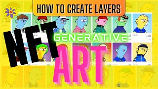 How to CREATE LAYERS and RARITY for a Generative NFT Project collection [upl. by Suolekcin]