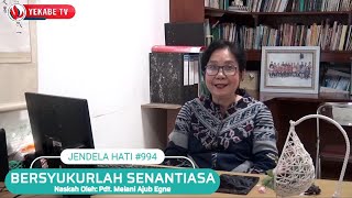 JENDELA HATI 994  BERSYUKURLAH SENANTIASA [upl. by Ledeen]