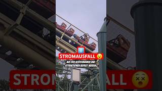 STROMAUSFALL IM FREIZEITPARK 😱 achterbahn freizeitpark shorts youtubecreatorcommunity [upl. by Annaitsirhc307]