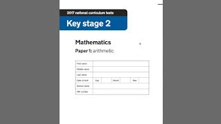 2017 Year 6 SATs Maths Arithmetic Paper 1 walkthrough guide [upl. by Annibo]