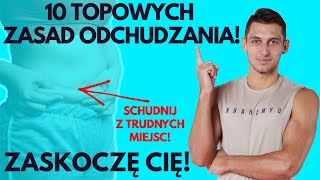 JAK SZYBKO SCHUDNĄĆ Z BRZUCHA LUB UD 10 ZASKAKUJĄCO PROSTYCH ZASAD PORADY NA ODCHUDZANIE BEZ DIETY [upl. by Colin]