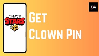 How To Get The Clown Pin In Brawl Stars [upl. by Acinorej]