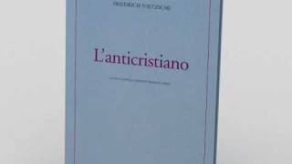 Friedrich Nietzsche  Lanticristiano  Edizioni di Ar [upl. by Gillan]