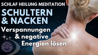 Heile Verspannungen amp befreie dich von emotionalem Ballst  Einschlafmeditation für Heilung  Nacken [upl. by Ellenwad]