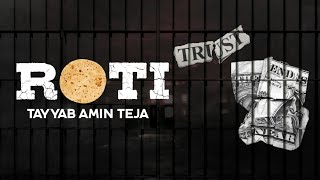 ROTI  Tayyab Amin Teja  Prod by Derwaish  New Punjabi Song 2023  Asi Maarray Gharan de Lok [upl. by Kcirreg]