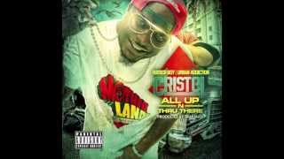 Cristol  quotAll Up N Thru Therequot Audio CristolMusic [upl. by Arykat]