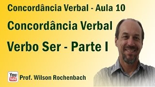 Concordância Verbal  Aula 10 Verbo Ser  Parte I [upl. by Jehius]