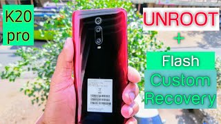 Unroot K20 Pro  Unroot Kaise kare  Install stock recovery xiaomi [upl. by Assiled]