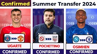 🚨 ALL CONFIRMED TRANSFER SUMMER 2024 ⏳️Osimhen to Chelsea 🤯 Ugrate to United 🔥 Pochettino to Usa [upl. by Ynobe773]