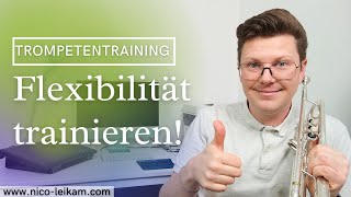 Flexibilität trainieren  Mehr Flexibilität auf der Trompete  Trompetentraining mit Noten 🎺 [upl. by Tidwell]