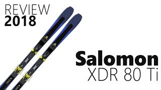 Salomon XDR 80 Ti 2018 Ski Review  We Test We Know [upl. by Ilatfen]