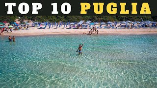 PUGLIA TOP 10 🇮🇹 Ecco 10 NUOVI IMPERDIBILI POSTI della PUGLIA da visitare Guida di viaggio [upl. by Tanney]