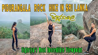 PIDURANGALA ROCK │ඓතිහාසික වැදගත්කමකින් යුතු පිදුරංගල │Sri Lanka [upl. by Laurence]