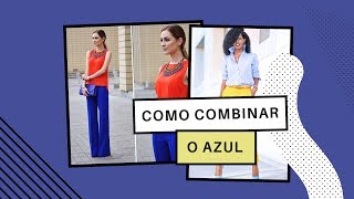 Como combinar o Azul  Aventuras no Círculo Cromático [upl. by Leryt]