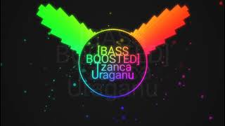 Tzanca Uraganu  Mancatias hazu BASS BOOSTED [upl. by Brinn]