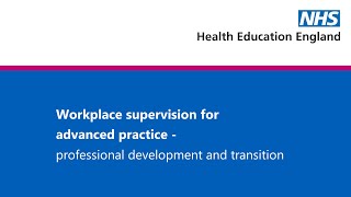 Workplace Supervision for Advanced Clinical Practice  professional development amp transition [upl. by Juetta]