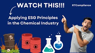 Applying ESG Principles in the Chemical Industry  Education Video  RT Compliance [upl. by Ligriv]