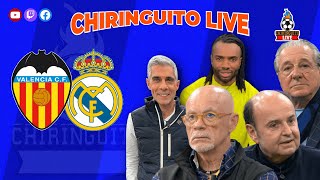 VALENCIA  REAL MADRID  CHIRINGUITO LIVE [upl. by Herrera]