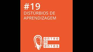 19  Distúrbios de aprendizagem [upl. by Rma730]