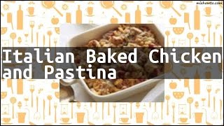 Recipe Italian Baked Chicken and Pastina [upl. by Adiarf]