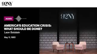 Americas Education Crisis What Should Be Done with Leon Botstein 1993 [upl. by Nahamas]