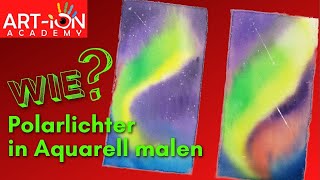 Wie Polarlichter in Aquarell malen  Tutorial Einführung mit Aquarelltechniken auf Deutsch [upl. by Nivlem]